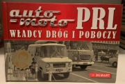 ADAM ZAKRZEWSKI - AUTO-MOTO PRL - WŁADCY DRÓG I POBOCZY