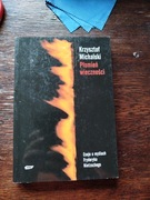 K. Michalski, Płomień wieczności. Eseje o myślach F. Nietzchego