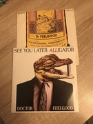 Dr. Feelgood - Milk And Alcohol./ See You Later.. Pakiet 2x Winyl Sp7