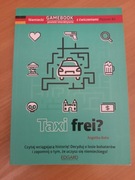 Niemiecki Gamebook z ćwiczeniami. Taxi Frei? Poziom B2