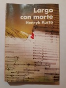 Henryk Kurta Largo con morte 1980r wyd 2 seria różowa