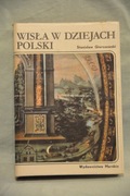 Wisła w dziejach Polski