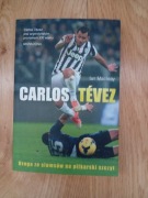 Carlos Tevez-Droga że slumsów na piłkarski szczyt