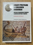 Łowcy przygód w dalekich krainach Raimund Schulz