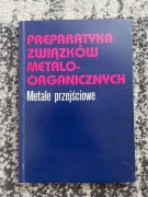 Preparatyka związków metaloorganicznych - metale przejściowe