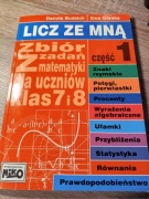 ZBIÓR ZADAŃ Z MATEMATYKI LICZ ZE MNĄ CZĘŚĆ 1
