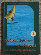 Doświadczenia z fizyki dla kl.1 GIM Zamkor, M.Godlewska D.Szot-Gawlik