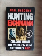 Książka po angielsku Neala Bascomba "Hunting Eichmann"