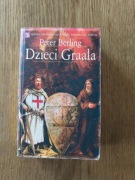 Dzieci Graala + Korona Świata + Krew Królów Peter Berling