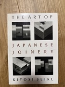 THE ART OF JAPANESE JOINERY KIYOSI SEIKE