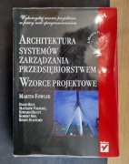 Martin Fowler - Architektura systemów zarządzania przedsiębiorstwem