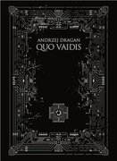 Andrzej Dragan - Quo Vaidis