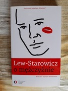 LEW-STAROWICZ O MĘŻCZYŹNIE Rozmawia Krystyna Romanowska