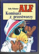 Gaby Schuster - Alf. Komisarz z przestworzy