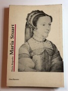 Maria Bogucka MARIA STUART