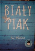R. J. Palacio Niebieski Ptak 