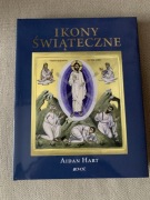 Ikony Świąteczne Aidan Hart Jedność