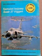 Typy Broni i Uzbrojenia, nr 138: Samolot bojowy Saab 37 Viggen