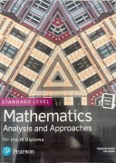 Mathematics Analysis and Approaches for the IB Diploma Standard Level 