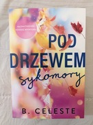 Pod drzewem sykomory - B . Celeste