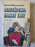 Szaleństwa panny Ewy - Kornel Makuszński