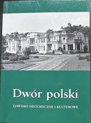 Dwór Polski zjawisko