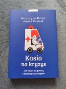 Kasia na kryzys – K. Miller, J. Olekszyk | Stan IDEALNY