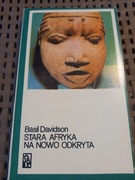 Stara Afryka na nowo odkryta - Basil Davidson