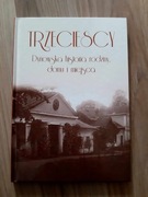 Trzeciescy, Dynowska historia rodziny,domu imiejsca
