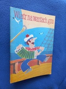 Wiatr na wantach gra - śpiewnik, Grażyna Kryspin