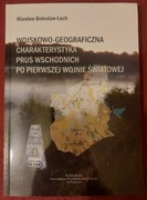 Wojskowo-geograficzna charakterystyka Prus Wschodnich po pierwszej wojnie