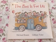 The Bus Is For Us książka dla dzieci po angielsku 