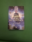 K. Kade, Mag bez reputacji