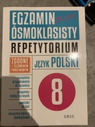 EGZAMIN ÓSMOKLASISTY JĘZYK POLSKI i Matematyka KLASA 7 8 REPETYTORIUM GREG