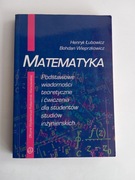 Książka "Matematyka.Podstawowe wiadomości teoretyczne i ćwiczenia.."