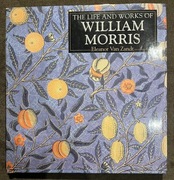 WILLIAM MORRIS. The life and works. Album. 2002 r.