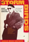 The Storm Birds: Soviet Postwar Defectors