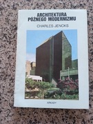 Architektura późnego modernizmu Charles Jencks