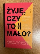 Żyję, czy to mało? - Marcin Łokciewicz