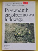 Przewodnik ziołolecznictwa ludowego 1986