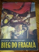 Julian Stryjkowski - Bieg do Fragala