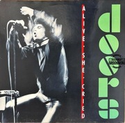 THE Doors – Alive, She Cried LP