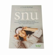 Księga dobrego snu – Nicole Moshfegh | 75 sposobów na zdrowy sen + gratis