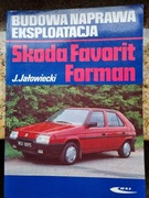 KSIĄŻKA BUDOWA,NAPRAWA,EKSPLOATACJA SKODA FAVORIT,FORMAN.