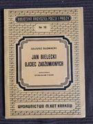 Jan Bielecki, Ojciec zadżumionych, Juliusz Słowacki, 1949