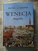 Wenecja Biografia Peter Ackroyd