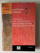 Krystyna Zabawa Kalejdoskop myśli wrażeń i obrazów