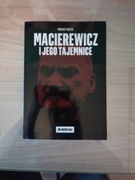 Tomasz Piątek - Macierewicz i jego tajemnice