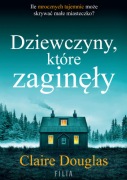 Dziewczyny, które zaginęły Claire Douglas