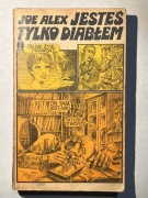 Joe Alex - Jesteś tylko diabłem